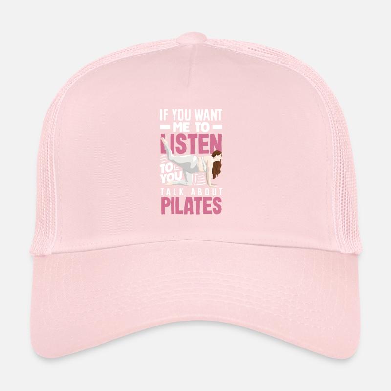 Wenn Du Willst, Rede Über Pilates Trucker Cap