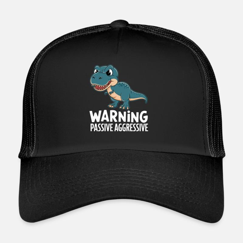 Caution Passive Aggressive Dino Humor Trucker Cap