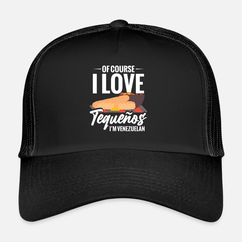 Of course I love Tequeños, I'm Venezuelan. Trucker Cap
