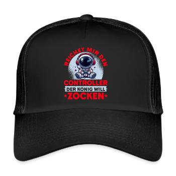 Hands me the controller the king wants to gamble - Trucker Cap - black/black - Front