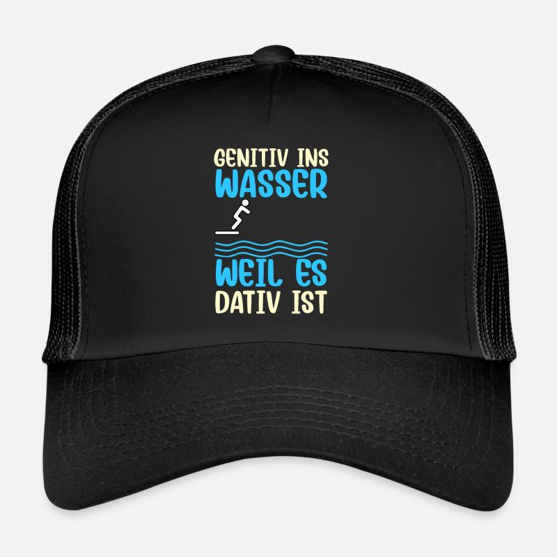Genitiv ins Wasser, weil es Dativ ist Grammatik - Trucker Cap - Schwarz/Schwarz