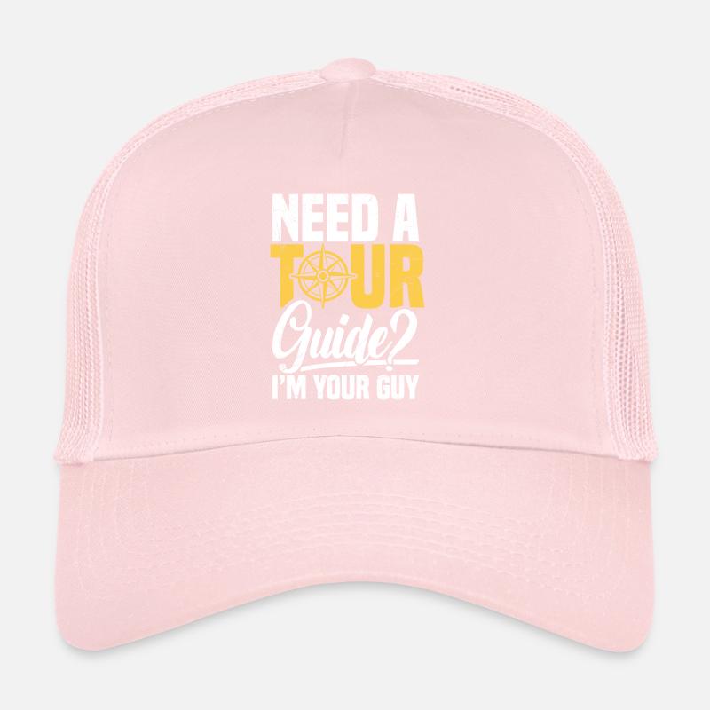 Benötigen Sie Einen Reiseführer? Ich Bin Ihr Typ Trucker Cap
