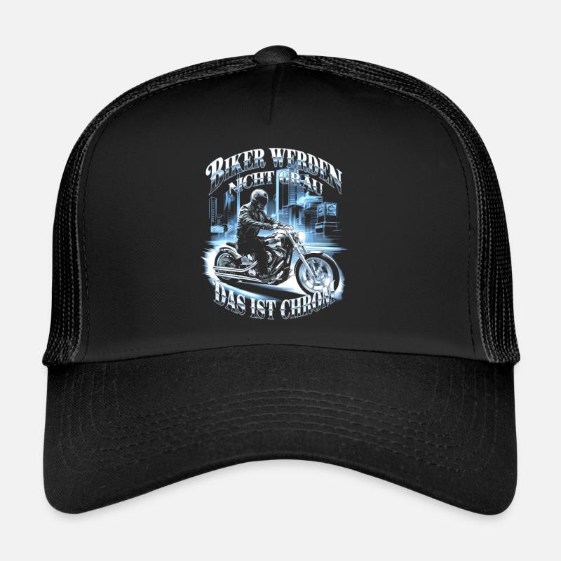 Werden Nicht Grau Das Ist Chrom Motorradfahrer Trucker Cap