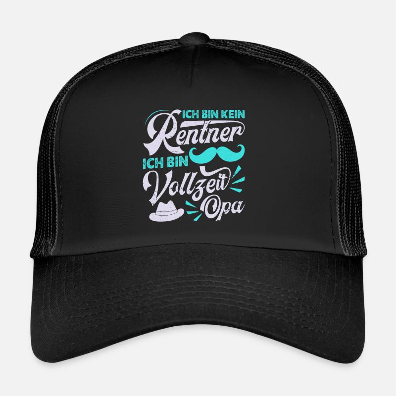 Großvater BIN KEIN RENTNER BIN VOLLZEIT OPA Lustig Trucker Cap
