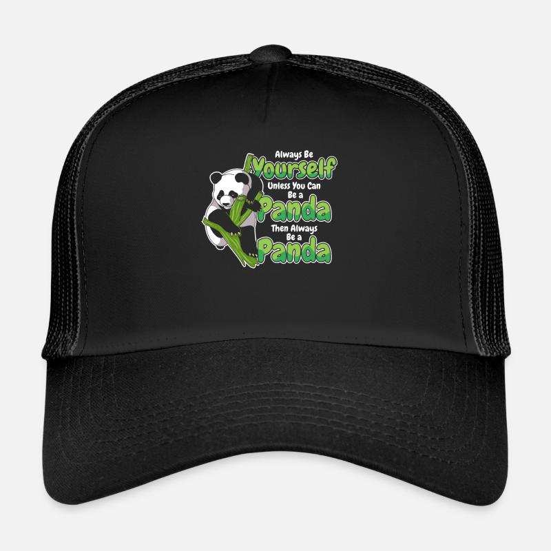Sei immer du selbst, es sei denn, du kannst ein Panda sein Trucker Cap