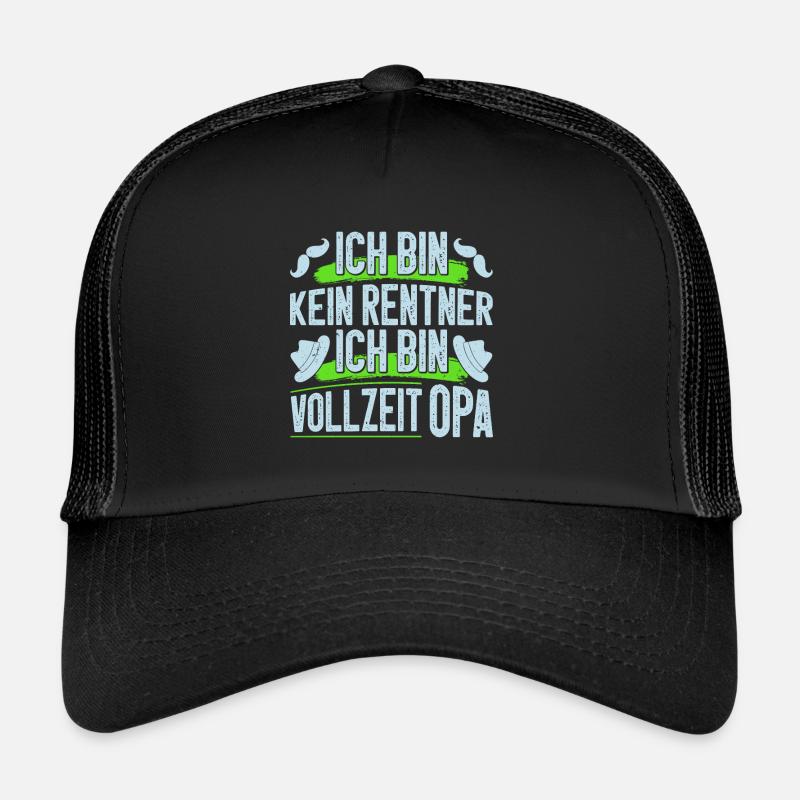 Großvater BIN KEIN RENTNER BIN VOLLZEIT OPA Lustig Trucker Cap