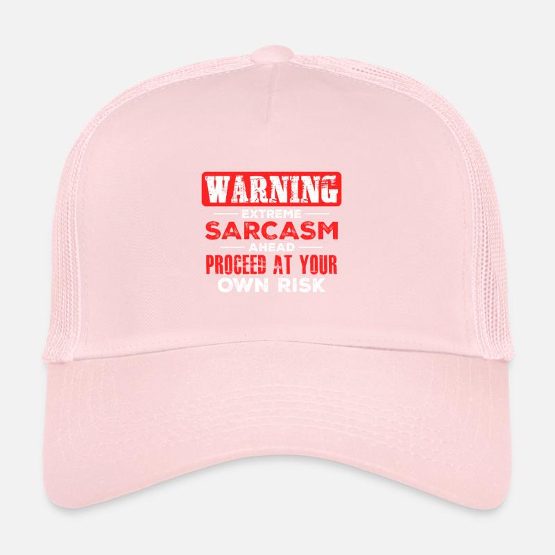 Sarcasm Sarcastic Trucker Cap