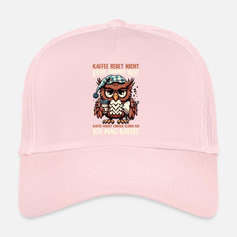 Coffee Doesn't Talk Owl Coffee Drinker Sarcasm Trucker Cap