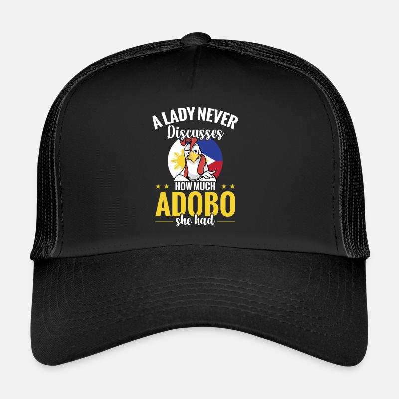 A lady never talks about how much adobo she Trucker Cap