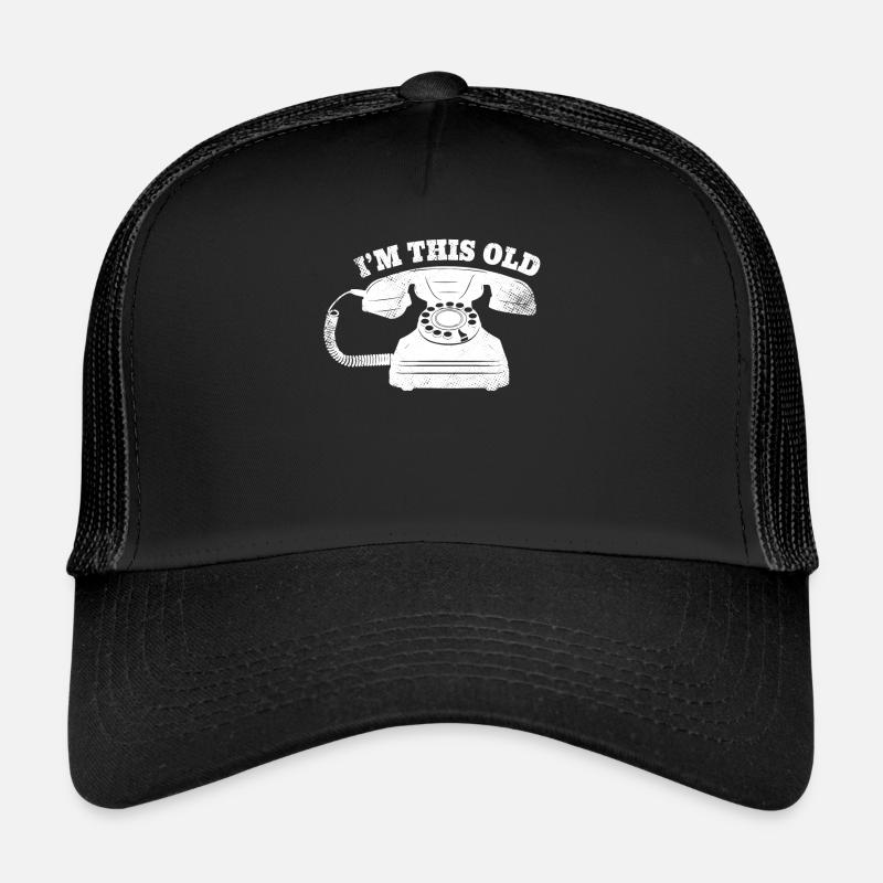 Ich Bin So Alt Telefon Retro Nostalgie Humor Trucker Cap