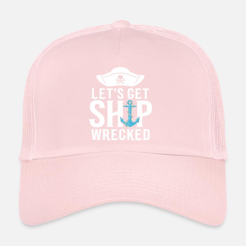 Let's Get Shipwrecked Skull Crossbone Funny Trucker Cap