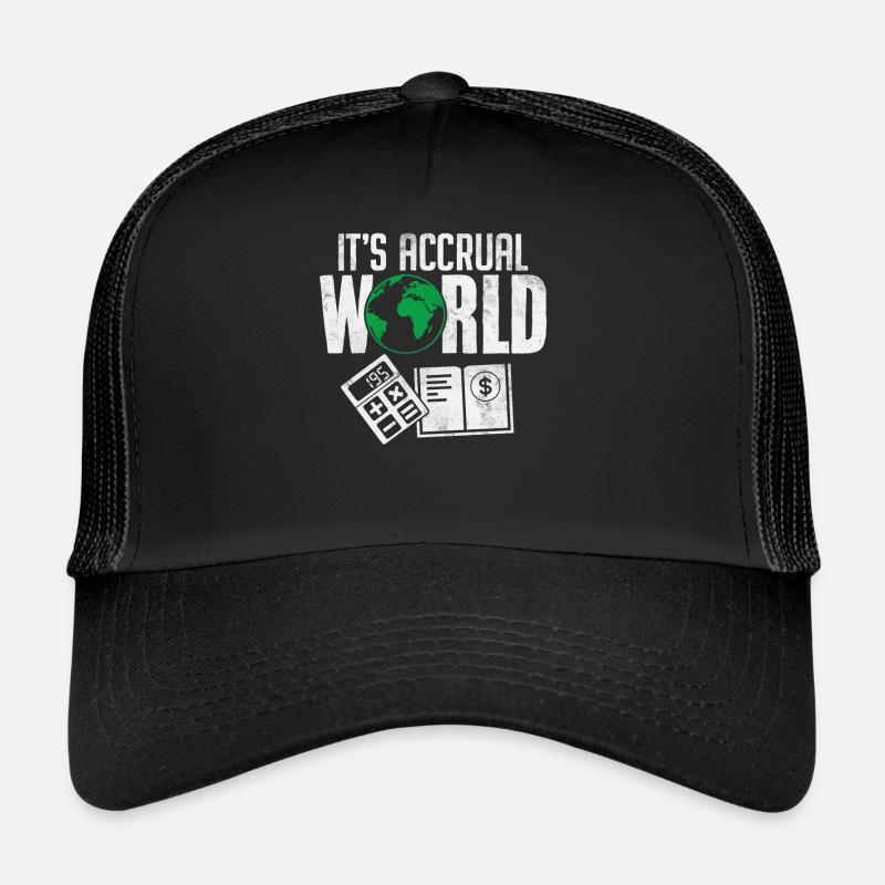 C’est la comptabilité d’exercice Comptabilité mondiale Comptabilité amusante Casquette trucker 