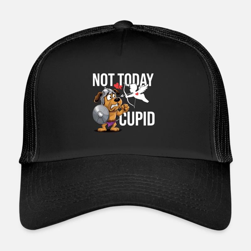 Single & Anti Liebe Valentinstag Not today cupid Trucker Cap