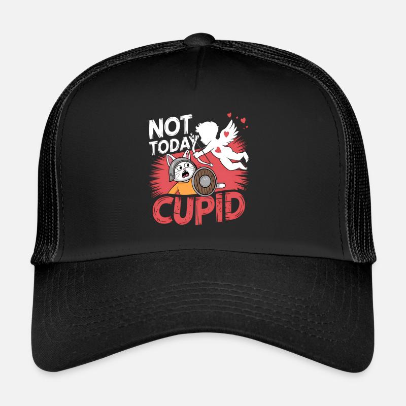 Single & Anti Liebe Valentinstag Not today cupid Trucker Cap