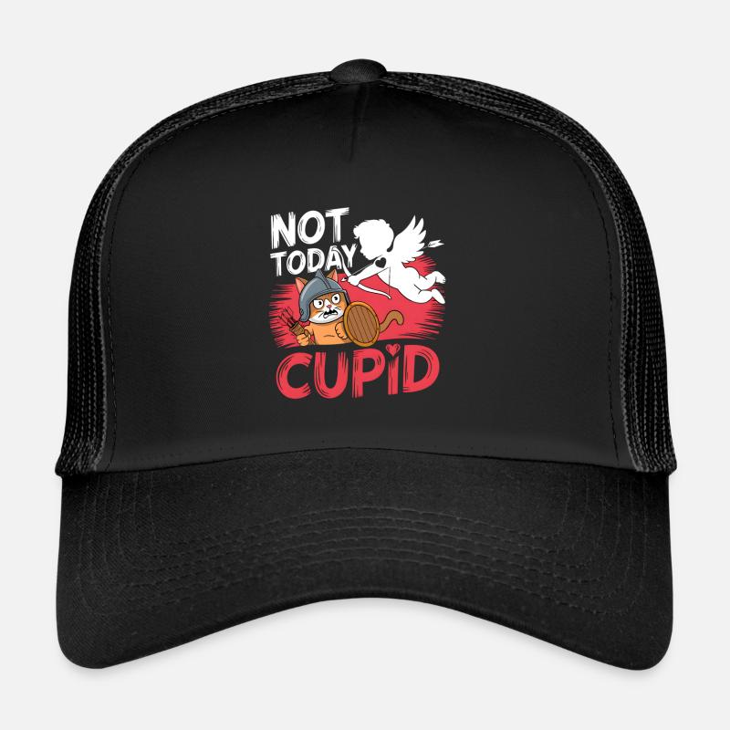 Single & Anti Liebe Valentinstag Not today cupid Trucker Cap