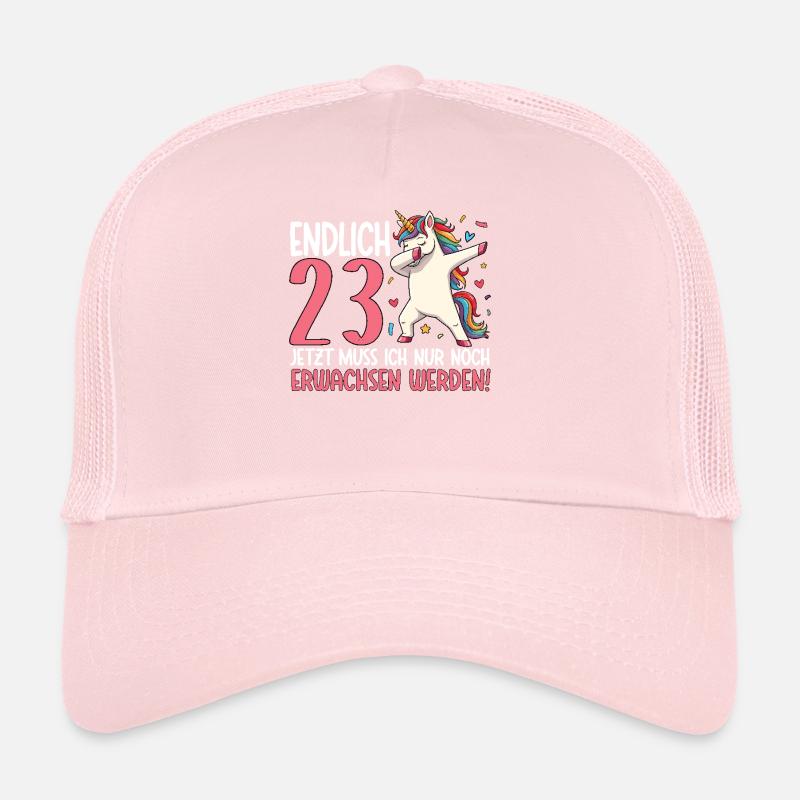 Finally 23 Now just growing up Trucker Cap