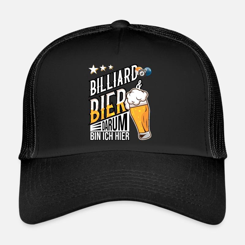 Le billard et la bière, c’est pour ça que je suis ici Casquette trucker 