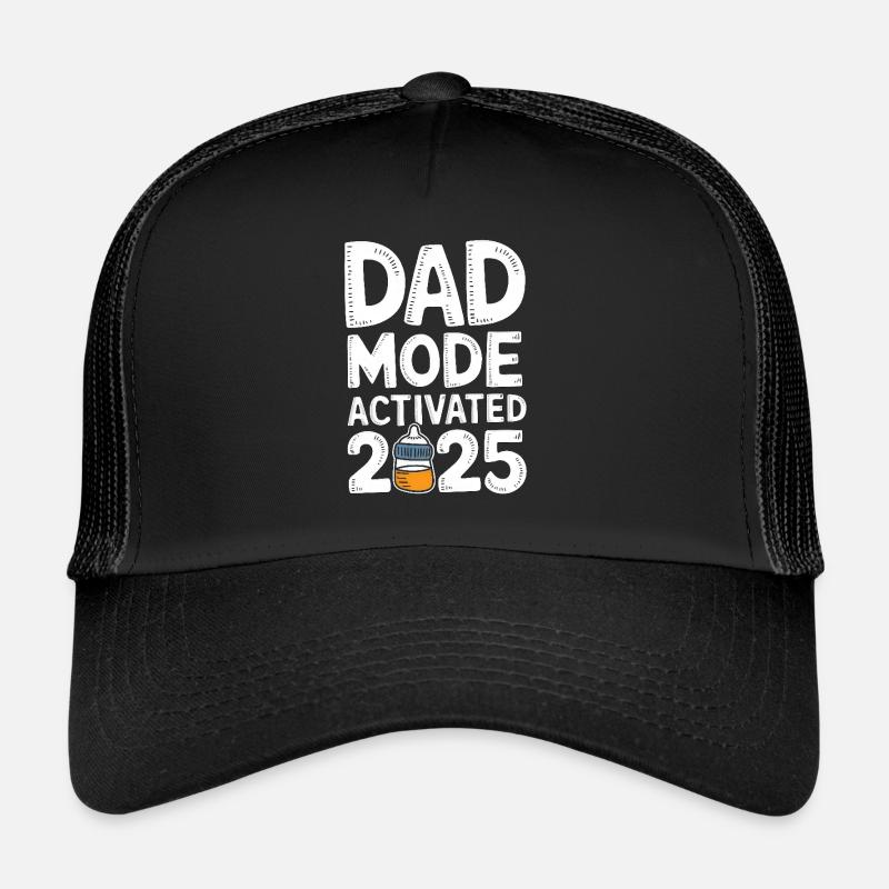 Dad Mode Activated 2025 Trucker Cap