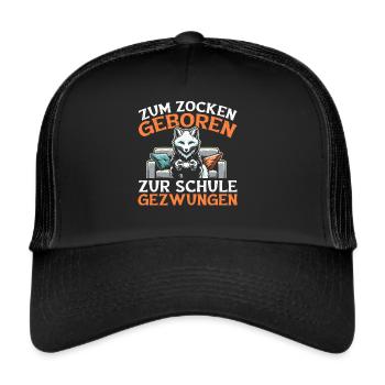 Zum Zocken Geboren Zur Schule Gezwungen Polarfuchs - Trucker Cap - Schwarz/Schwarz - Vorne