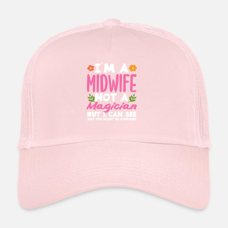 Midwife not magician confusing Trucker Cap