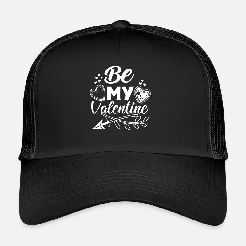 Be my Valentine - Valentine's Day Gift Trucker Cap