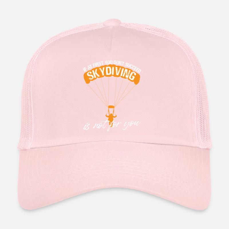 Si au début vous ne réussissez pas, le parachutisme n’est pas pour Casquette trucker 