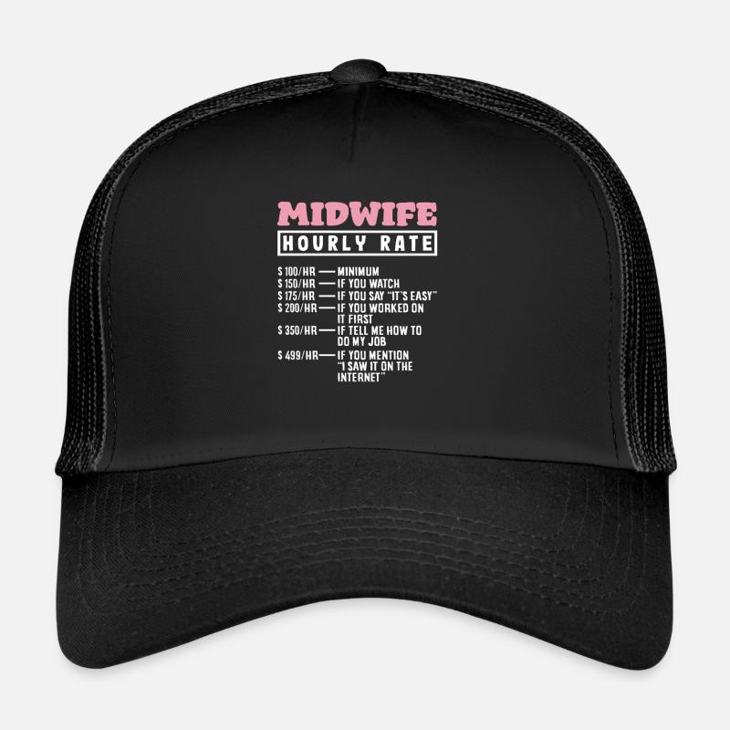 Hebamme Stundensatz Humorvoller Spruch Trucker Cap