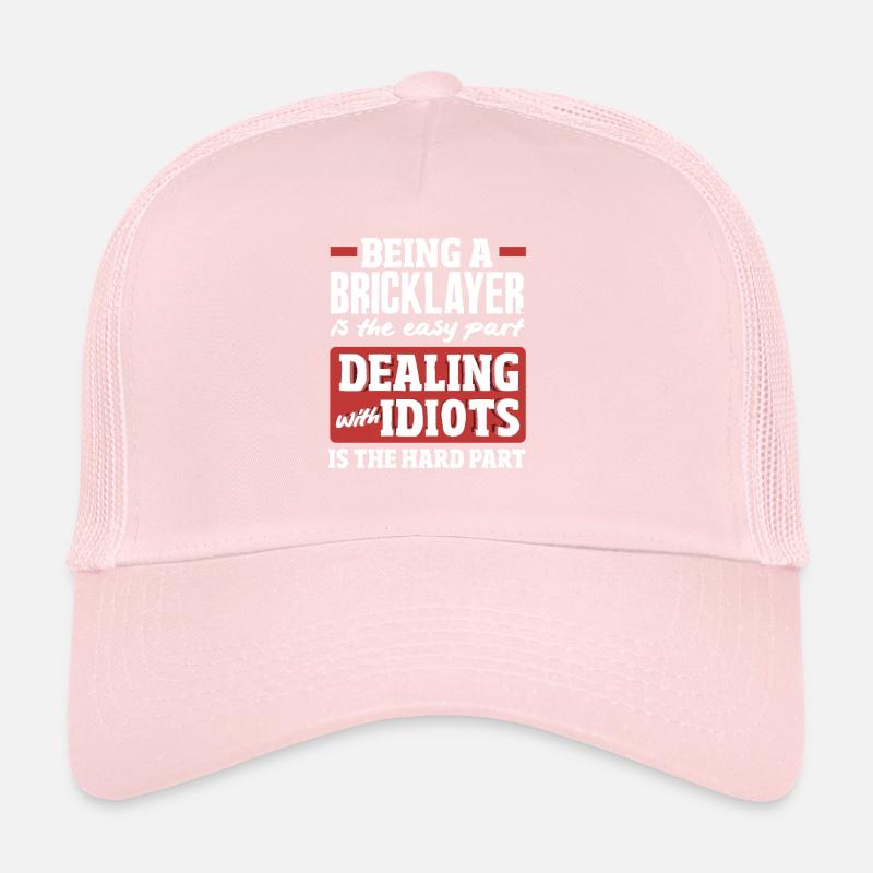 Maurer Maurer Zu Sein Ist Der Einfachste Teil Trucker Cap