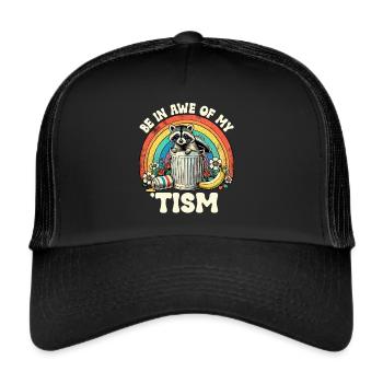 Be In Awe Of My 'Tism Autistic Waschbären - Trucker Cap - Schwarz/Schwarz - Vorne