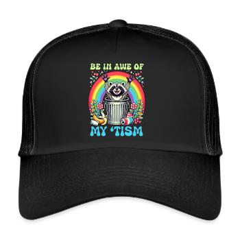 Be In Awe Of My 'Tism Autistic Raccoons - Trucker Cap - black/black - Front