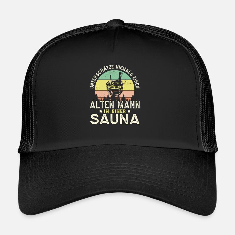 Ne sous-estimez jamais un vieil homme dans un sauna Casquette trucker 