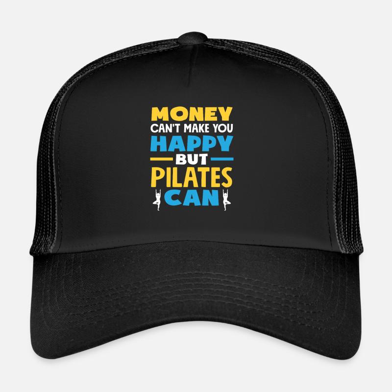 Le Pilates rend heureux, pas l’argent Casquette trucker 