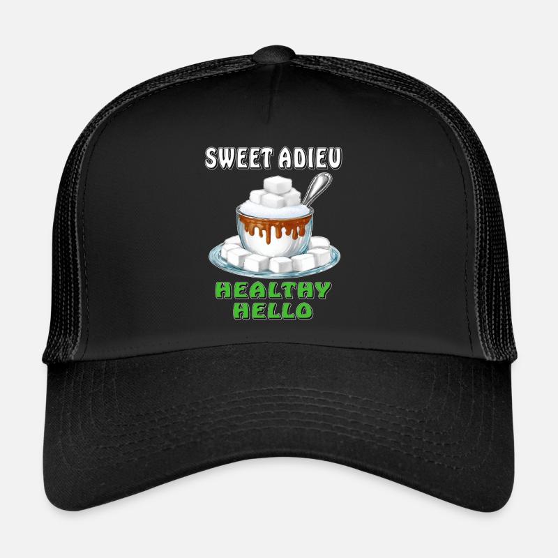 ZUCKER SWEET ADIEU HEALTHY HELLO Trucker Cap