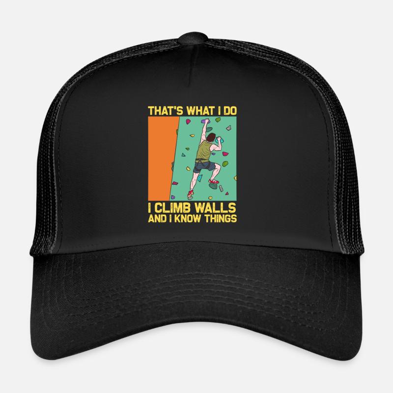 Climbing and Knowledge: Wall Climber Saying Trucker Cap