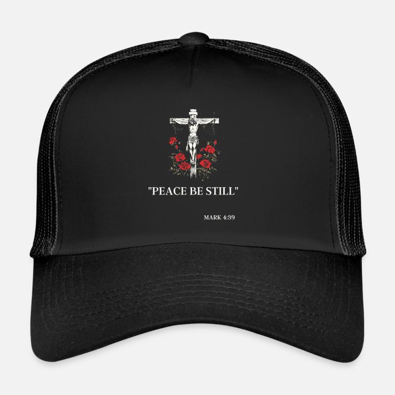 Jesus am Kreuz & Markus 4:39: Friede sei Still Trucker Cap
