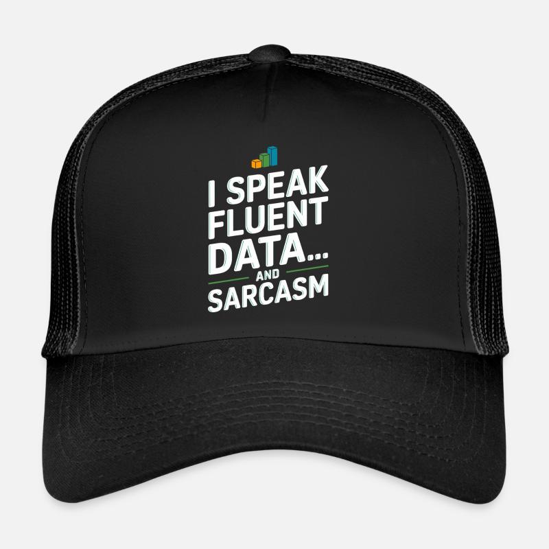 Ich Spreche Fließend Daten Und Sarkasmus Für Trucker Cap