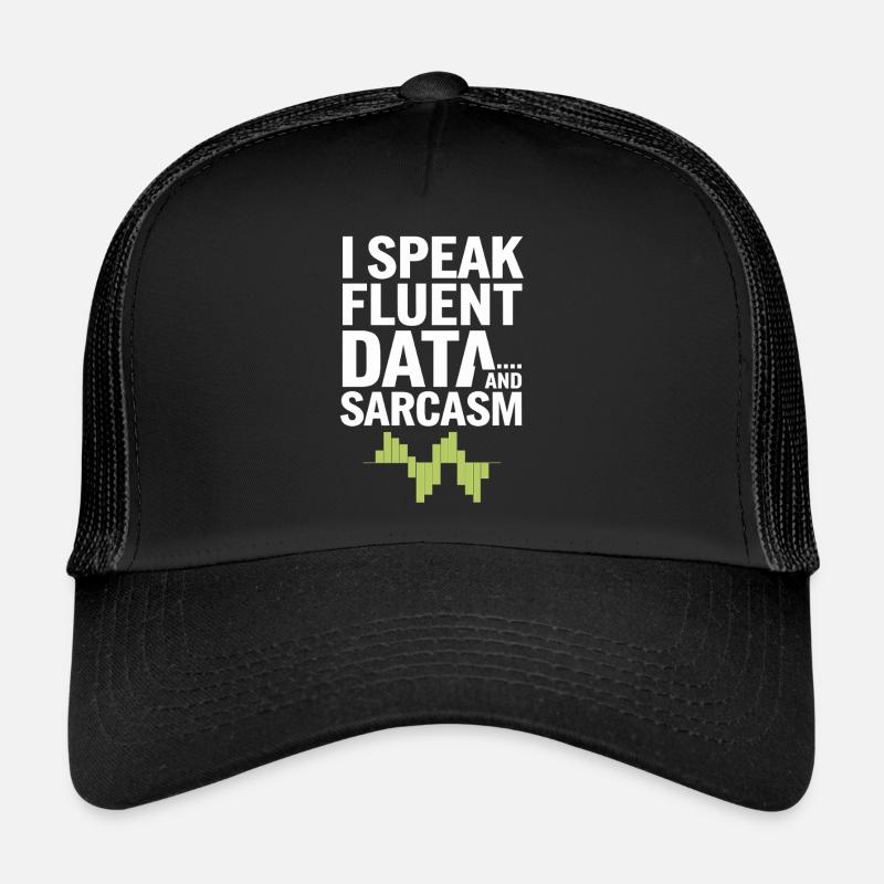 Ich Spreche Fließend Daten Und Sarkasmus Für Trucker Cap