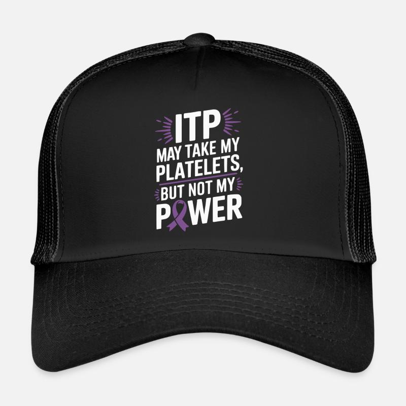 ITP Awareness Immune Thrombocytopenia Platelets Trucker Cap