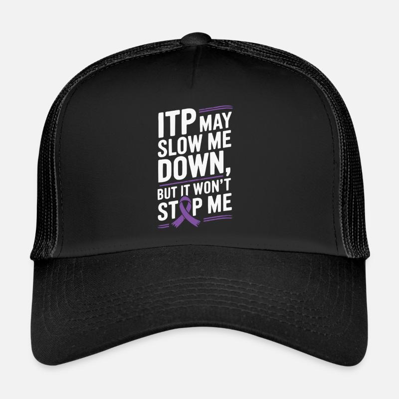 ITP Awareness Immune Thrombocytopenia Platelets Trucker Cap