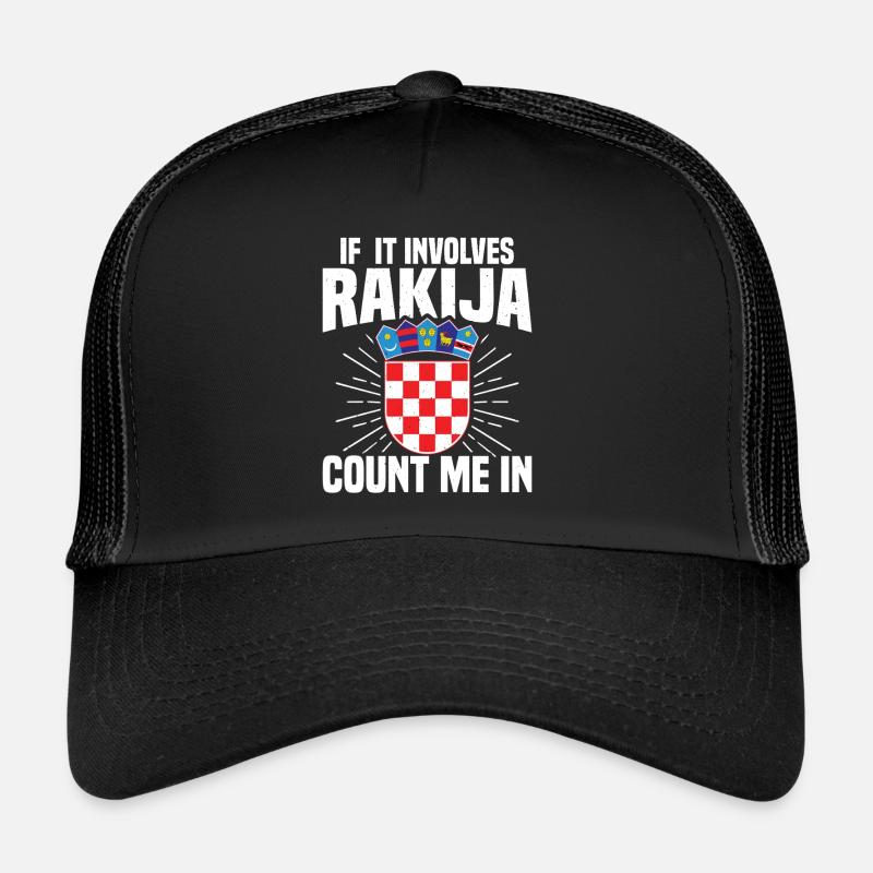 Si c’est rakija, comptez sur moi Casquette trucker 
