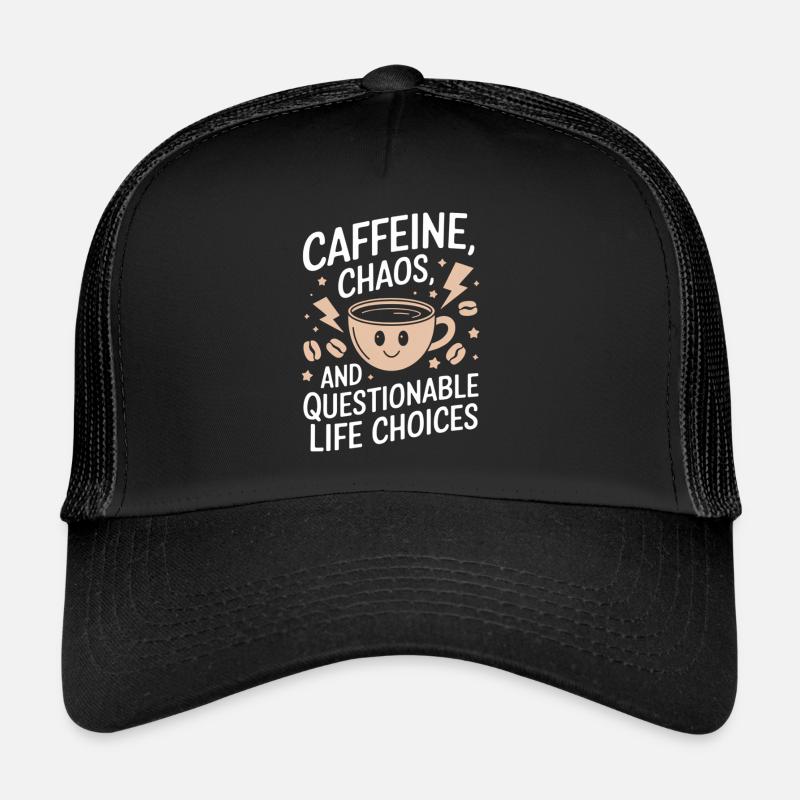 Caffeine Coffee Saying Coffee Drinker Trucker Cap