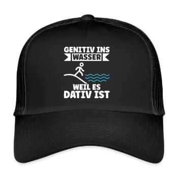Genitiv ins Wasser weil es Dativ ist Germanistik - Trucker Cap - Schwarz/Schwarz - Vorne