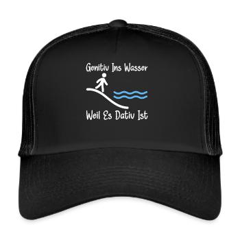 Genitiv ins Wasser weil es Dativ ist Germanistik - Trucker Cap - Schwarz/Schwarz - Vorne