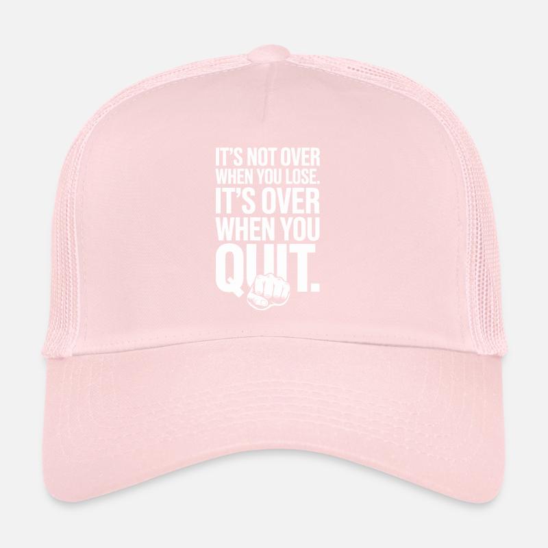 Ce n’est pas fini quand vous perdez la motivation de la persévérance Casquette trucker 