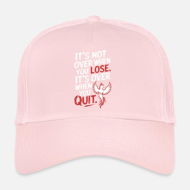 Ce n’est pas fini quand vous perdez la motivation de la persévérance Casquette trucker 