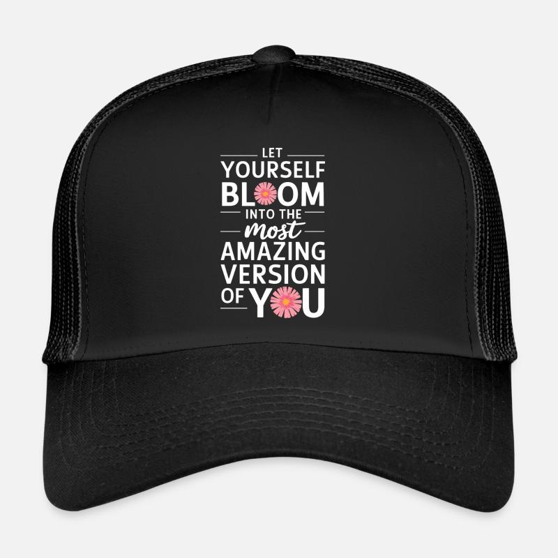 Let yourself unfold to the best version Trucker Cap