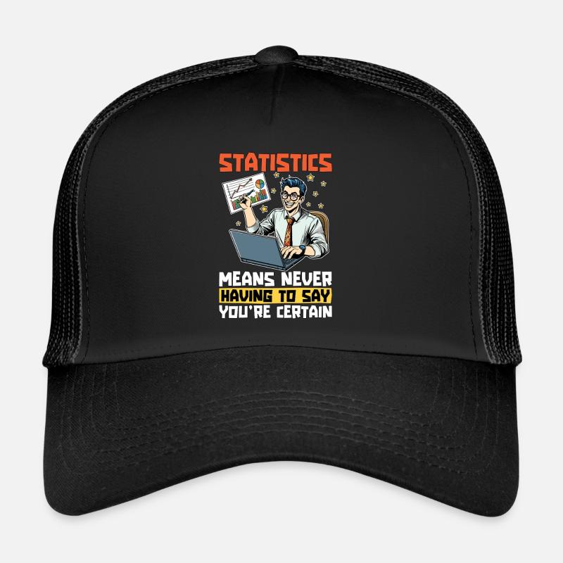 Statistics Means Never Accounting Statistician Trucker Cap