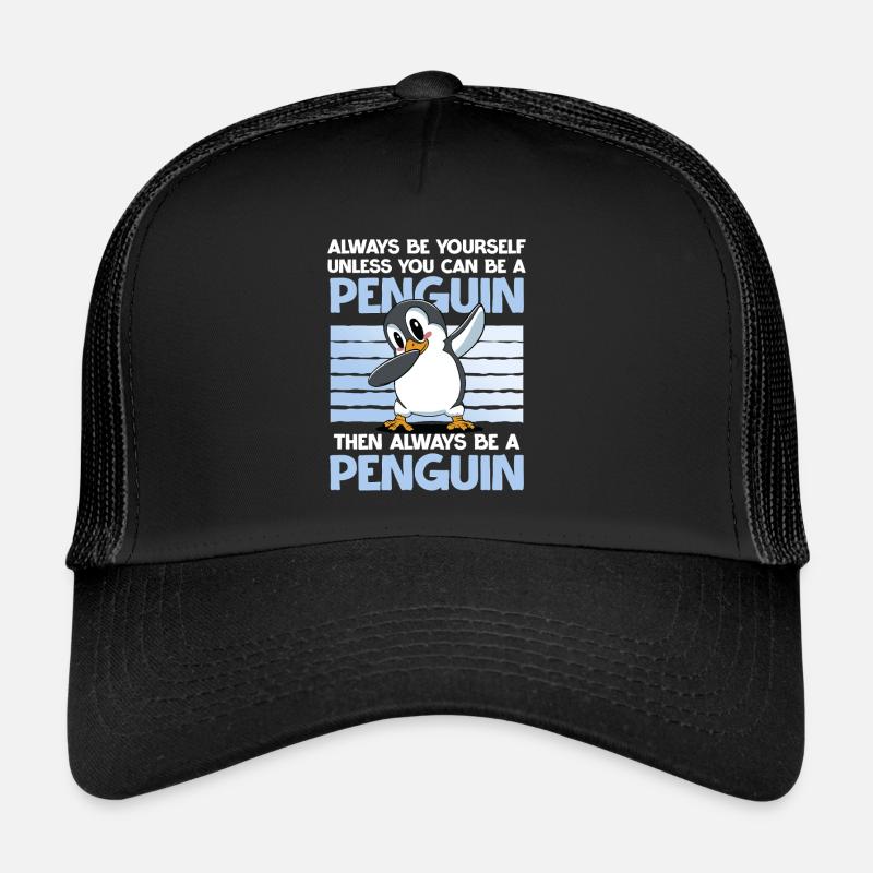 Sei Immer Ein Pinguin Lustiges Tiermotiv Trucker Cap