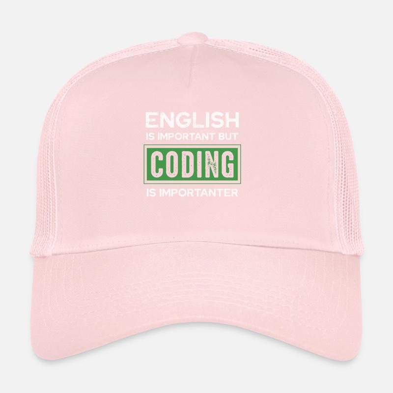 Englisch Ist Wichtig Aber Programmieren Ist Trucker Cap