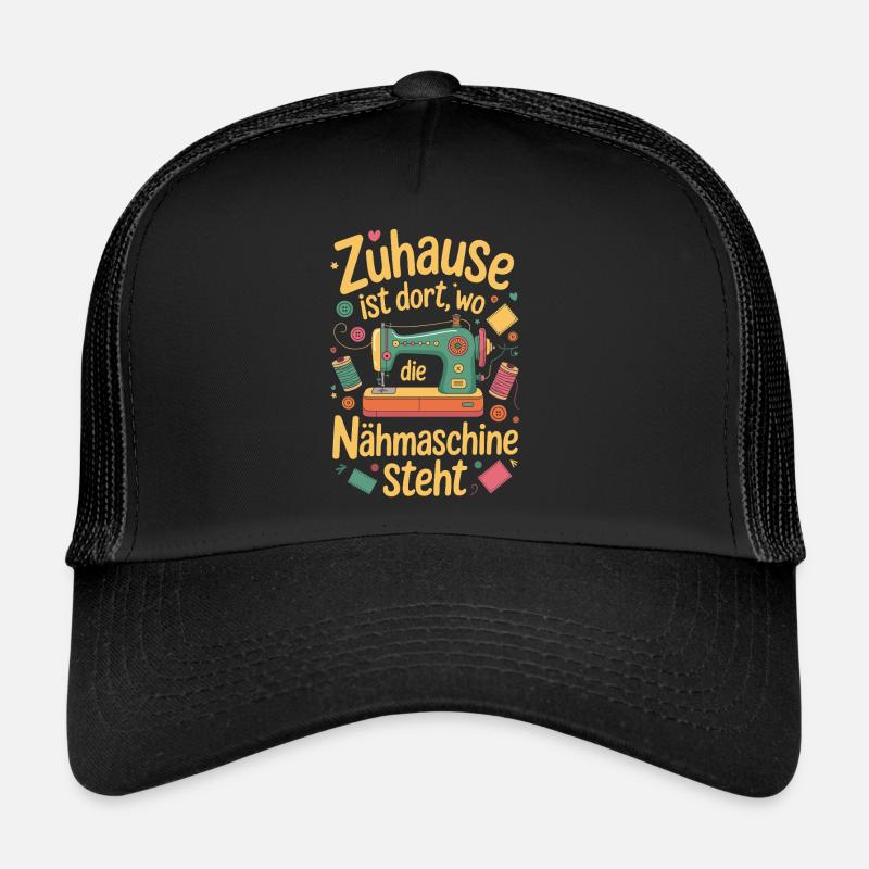 Coudre à la maison est là où se trouve la machine à coudre Casquette trucker 